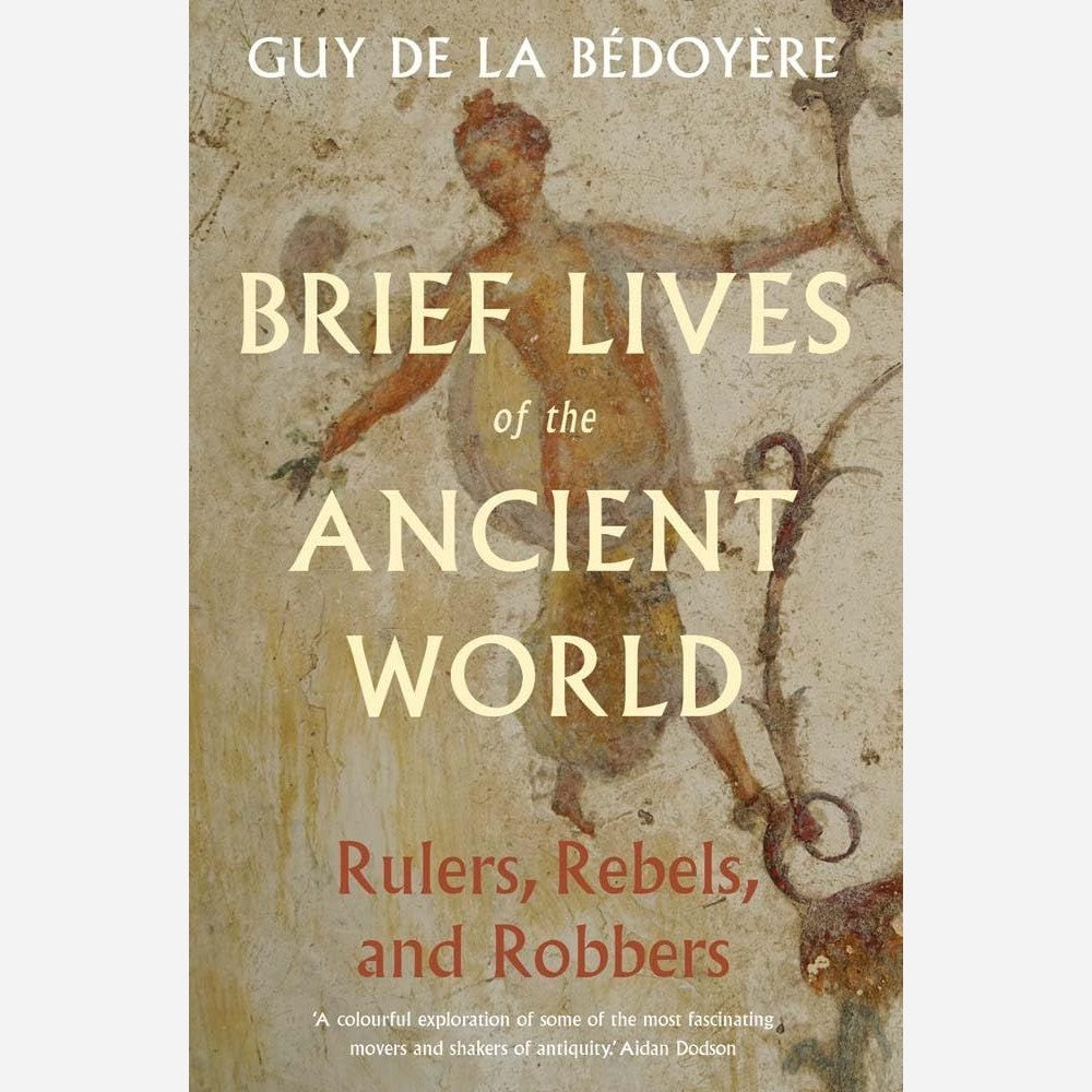 Brief Lives of the Ancient World