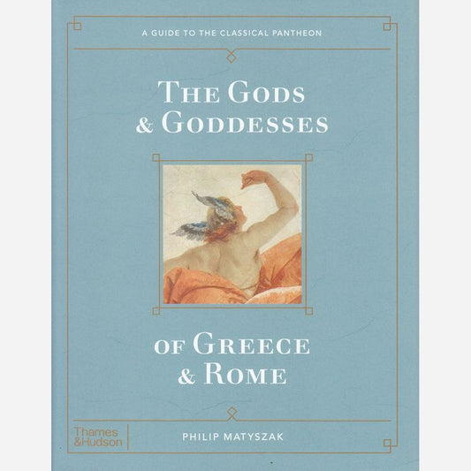 The Gods and Goddesses of greece and Rome