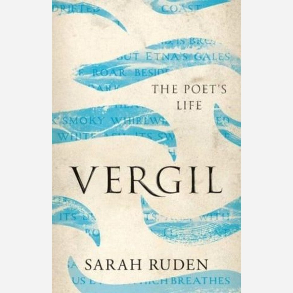 Vergil: The Poet's Life